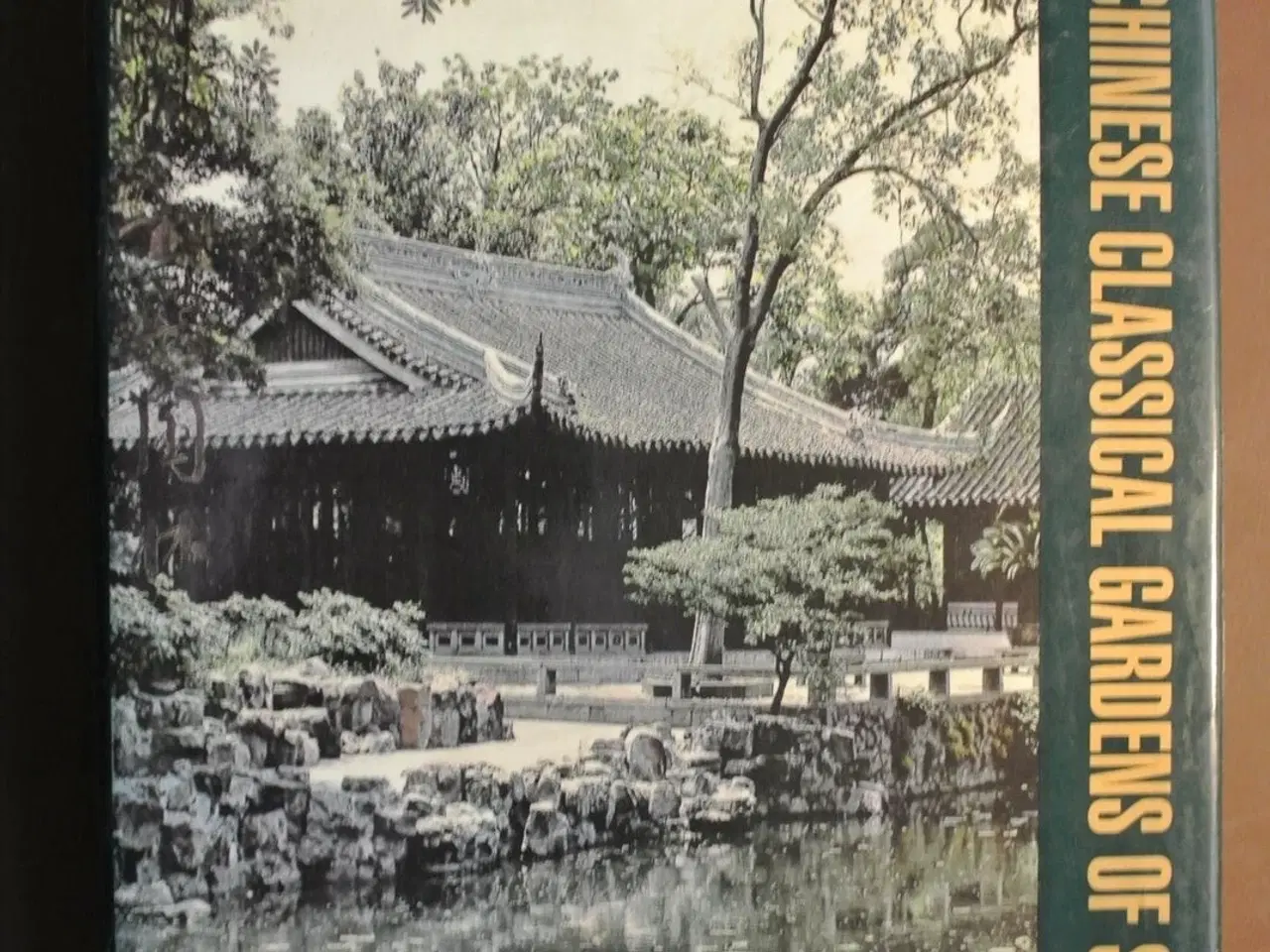 Billede 1 - chinese classical gardens of suzhou, translated by