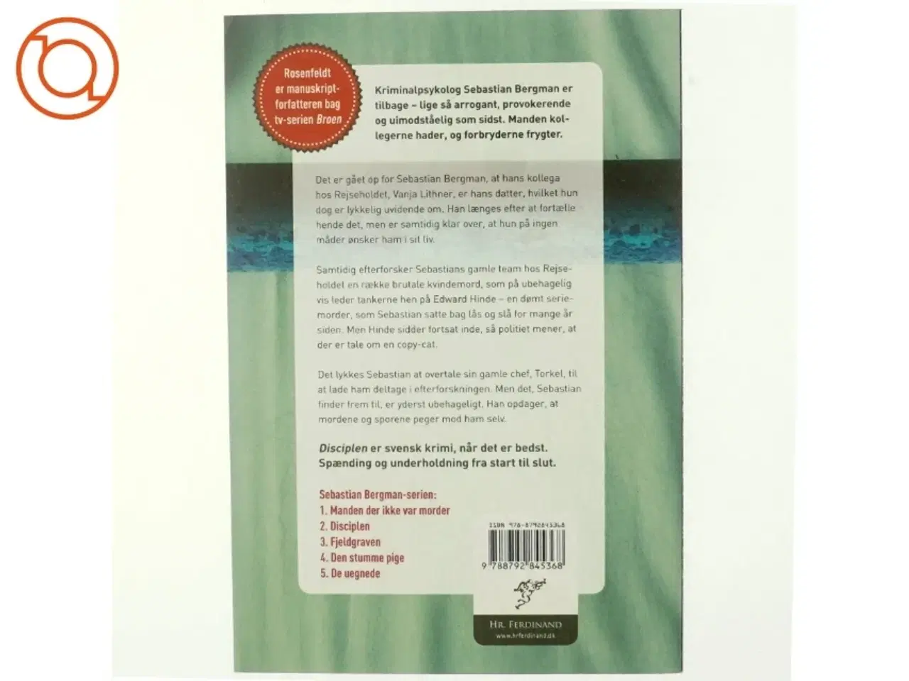 Billede 3 - Disciplen af Michael Hjorth (f. 1963-05-13), Hans Rosenfeldt (Bog)
