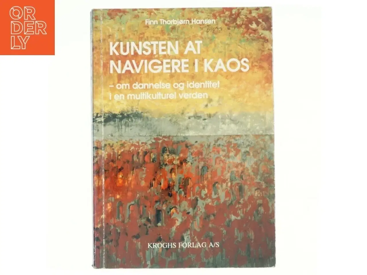 Billede 1 - Kunsten at navigere i kaos af Finn Thorbjørn Hansen (Bog)