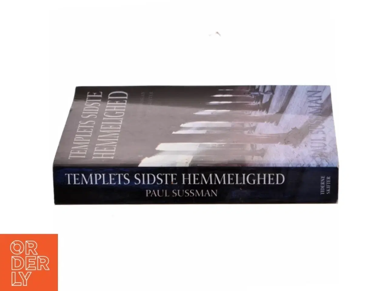 Billede 2 - Templets sidste hemmelighed : roman af Paul Sussman (Bog)