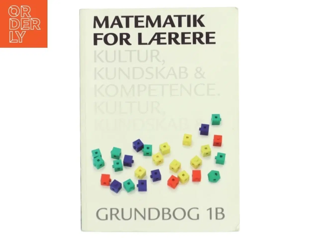 Billede 1 - Matematik for lærere : grundbog. Bind 1B af Hans Jørgen Beck (Bog)