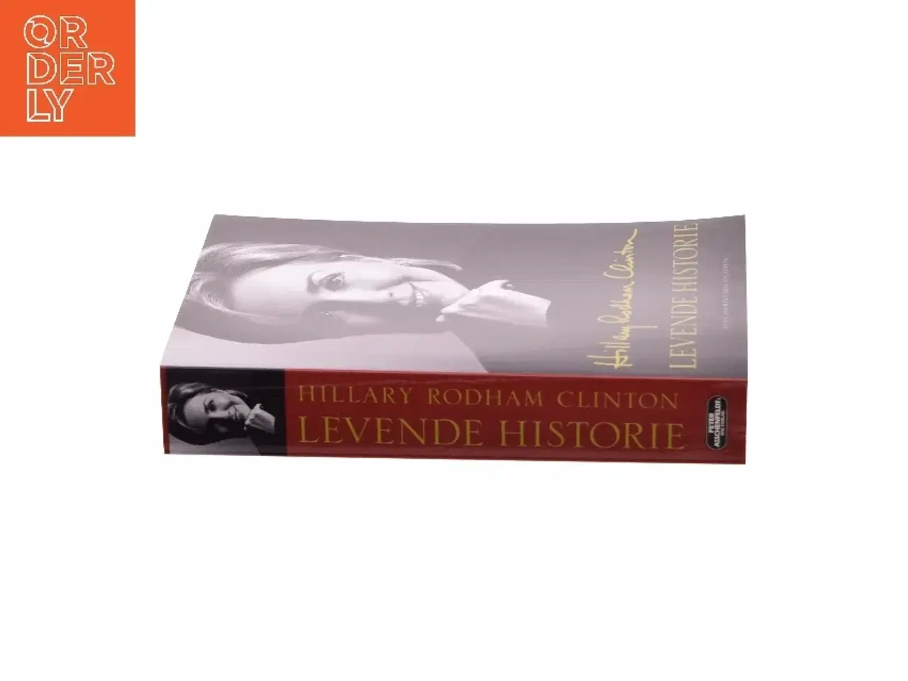 Billede 2 - Levende historie af Hillary Rodham Clinton (Bog)