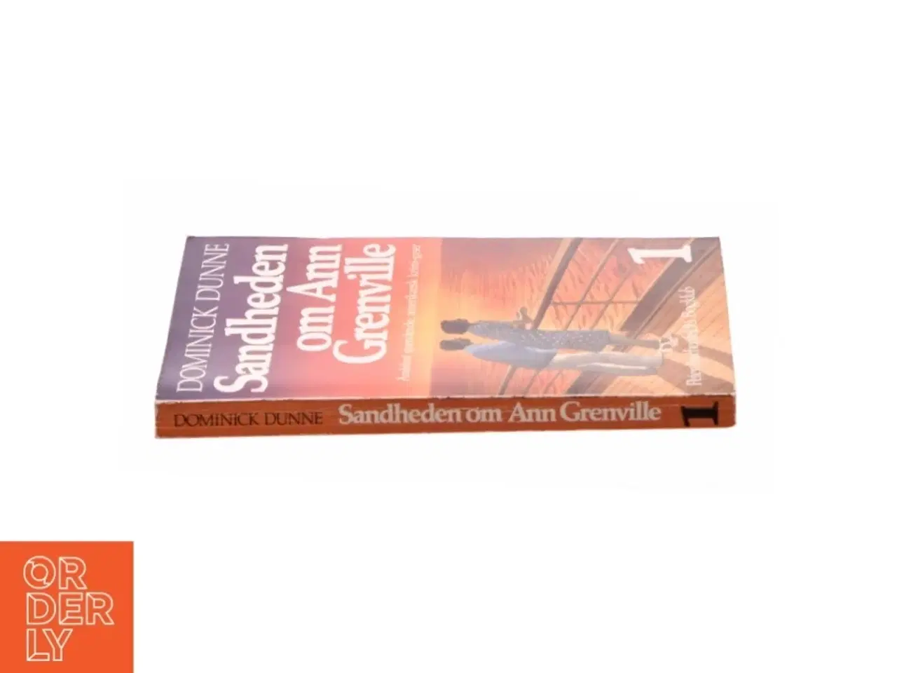 Billede 2 - Sandheden om Ann Grenville af Dominick Dunne (Bog)