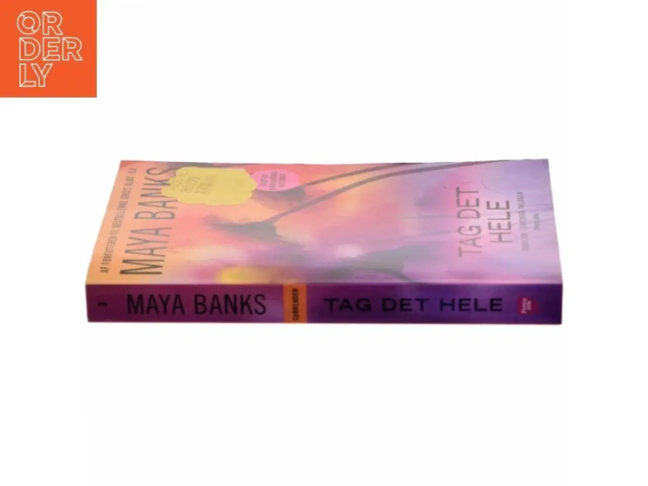 Billede 2 - Tag det hele af Maya Banks (Bog)