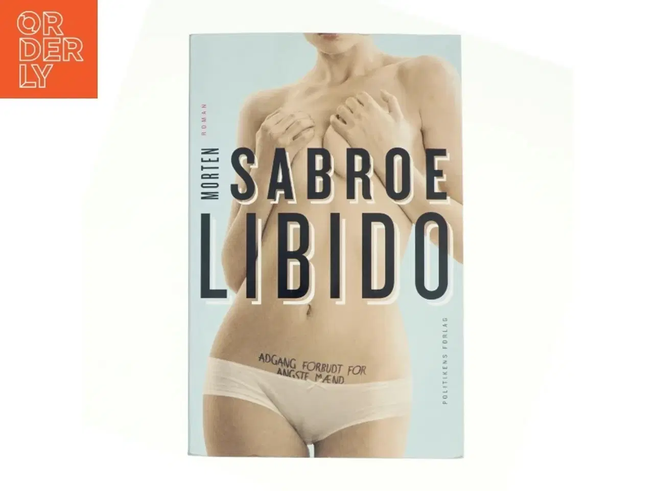 Billede 1 - Libido af Morten Sabroe (Bog)