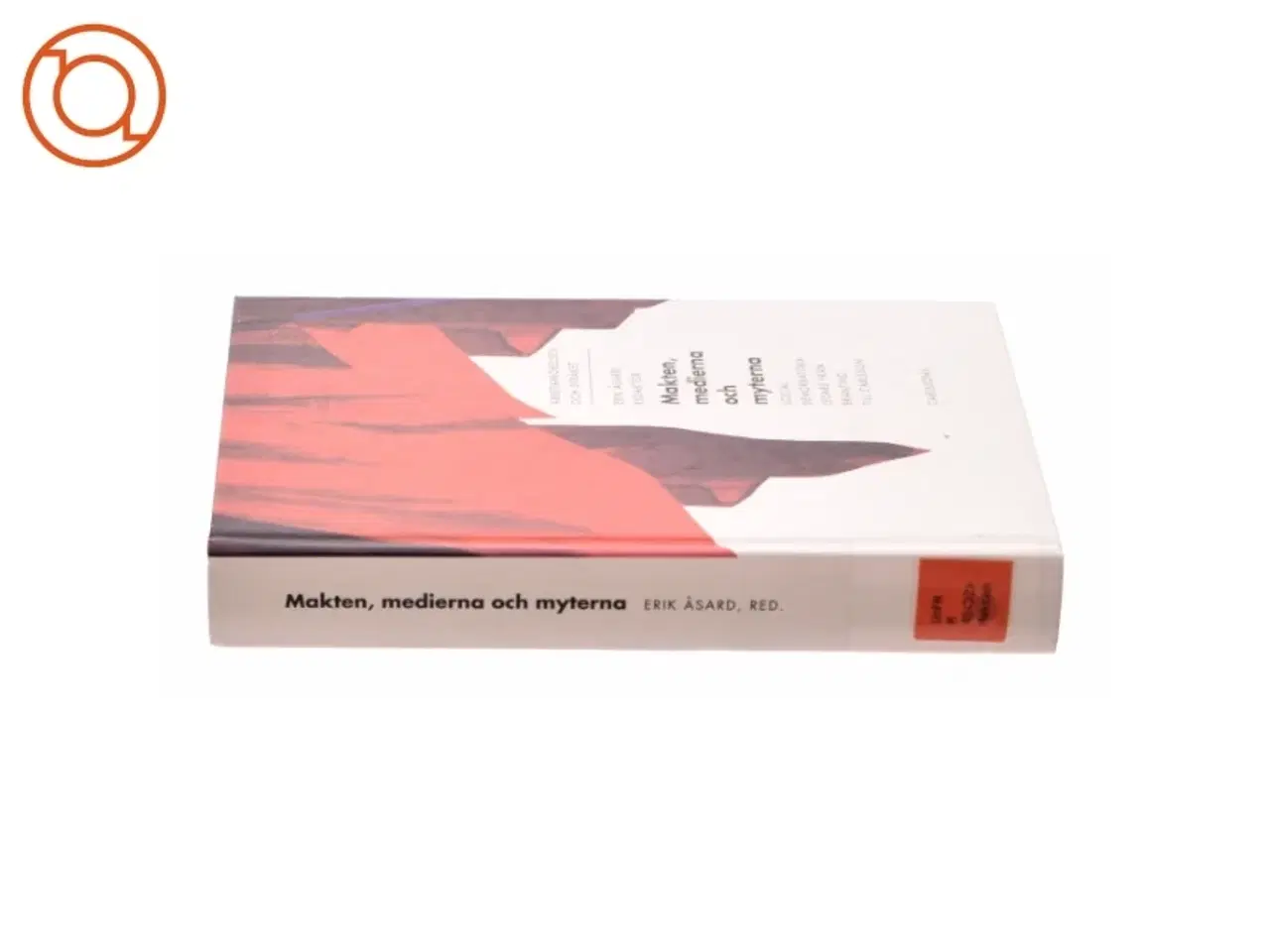 Billede 2 - Makten, Medierna och myterna