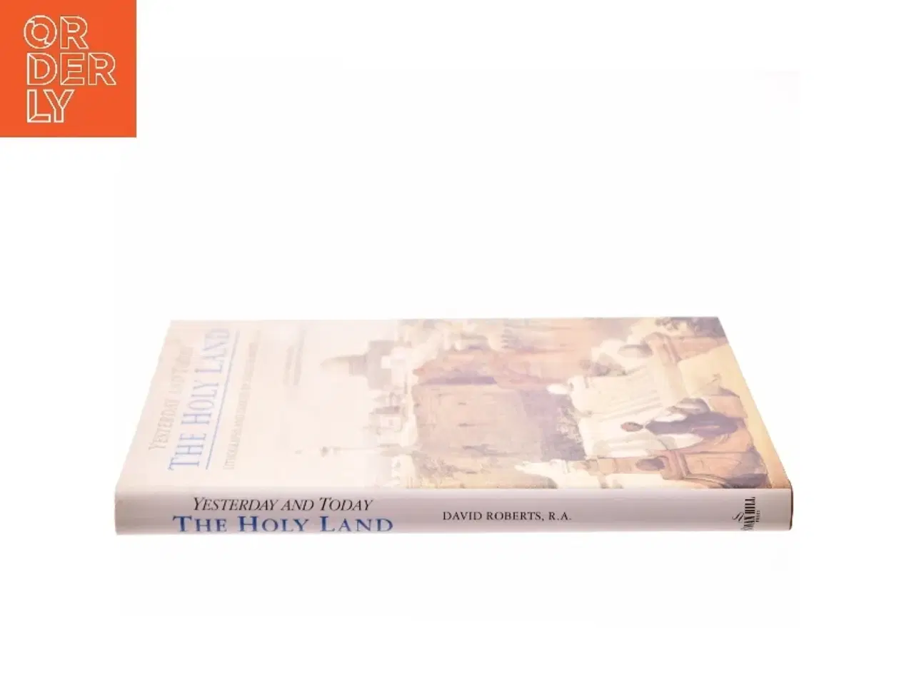 Billede 2 - The Holy Land af David Roberts, Fabio Bourbon, Antonio Attini (Bog)
