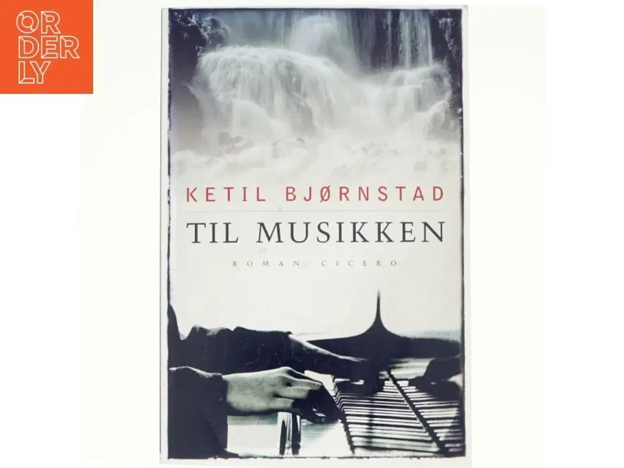 Billede 1 - Til musikken af Ketil Bjørnstad, Mogens Wenzel Andreasen (Bog)