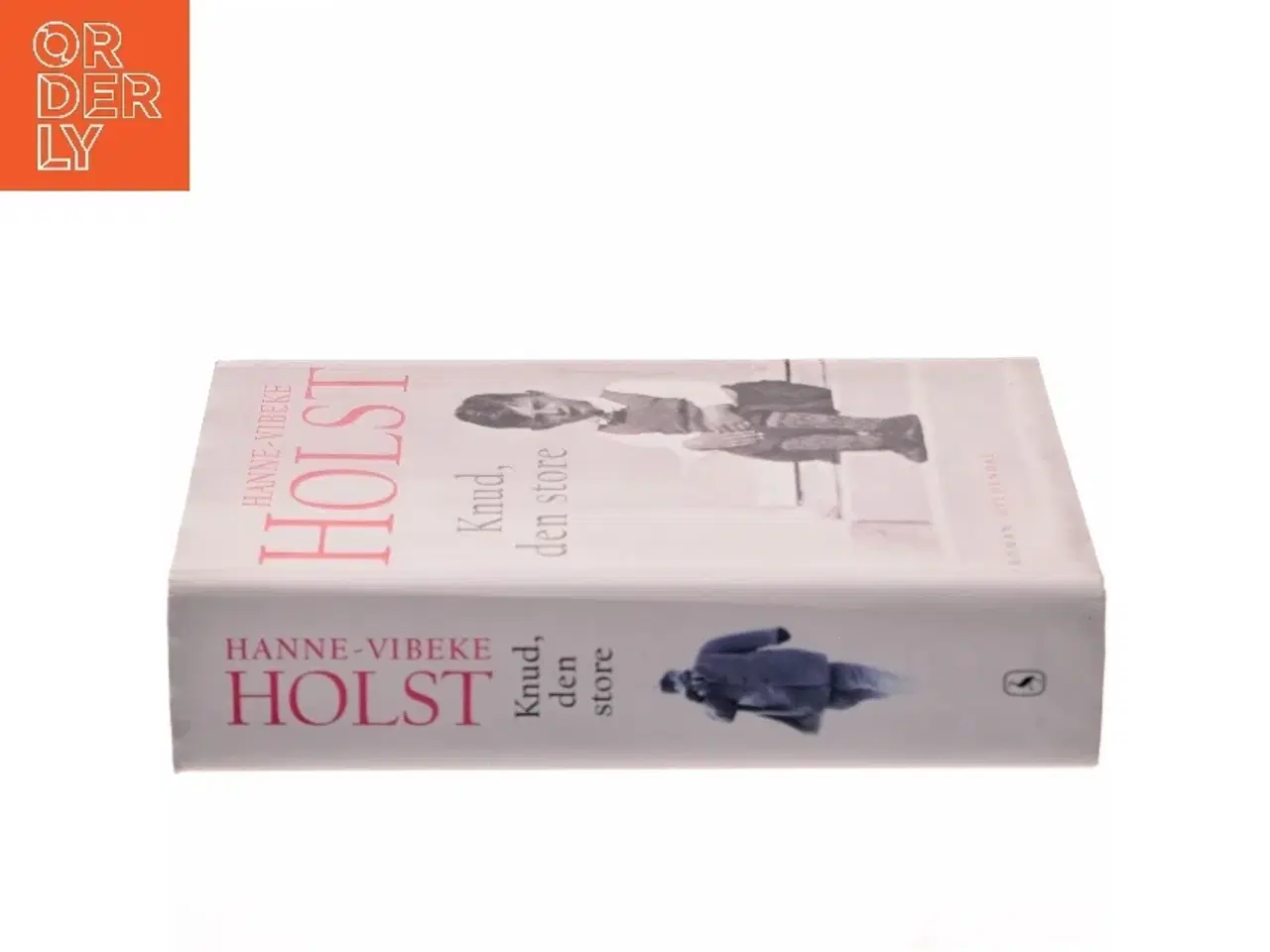 Billede 2 - Knud, den store : roman af Hanne-Vibeke Holst (Bog)