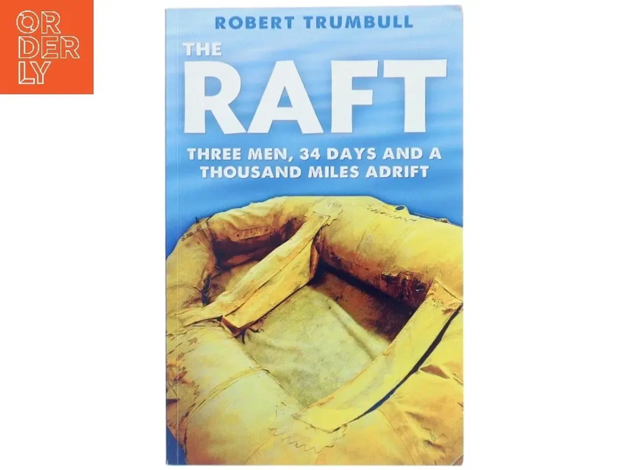 Billede 1 - The Raft af Robert Trumbull (Bog)