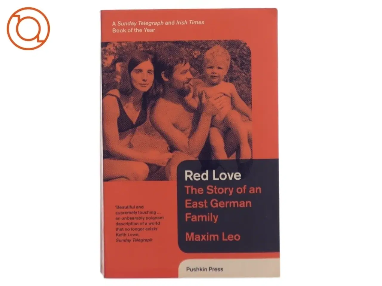 Billede 1 - Red love : the story of an East German family af Maxim Leo (1970-) (Bog)