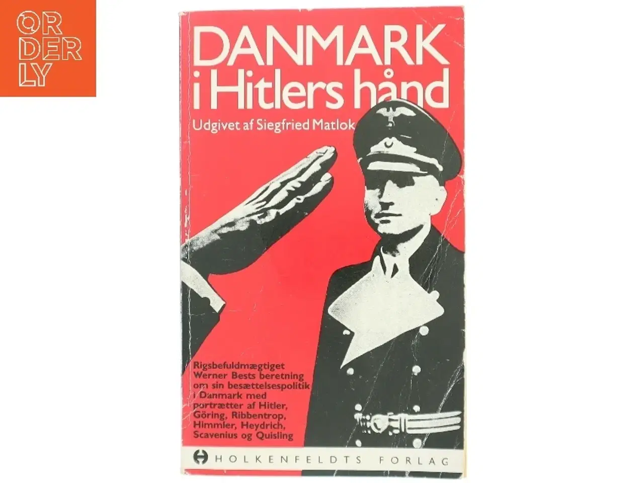 Billede 1 - Danmark i Hitlers hånd bog fra Holkenfeldts Forlag