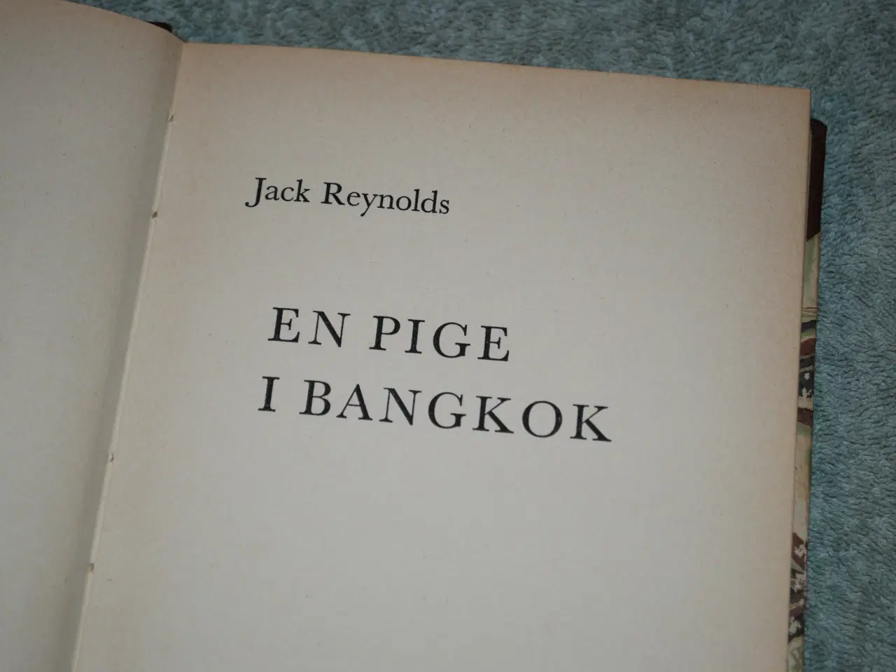 Billede 2 - En pige i bangkok, Jack Reynolds,