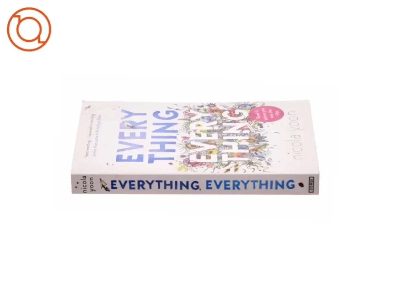Billede 3 - Everything, Everything by Nicola Yoon af Nicola Yoon (Bog)