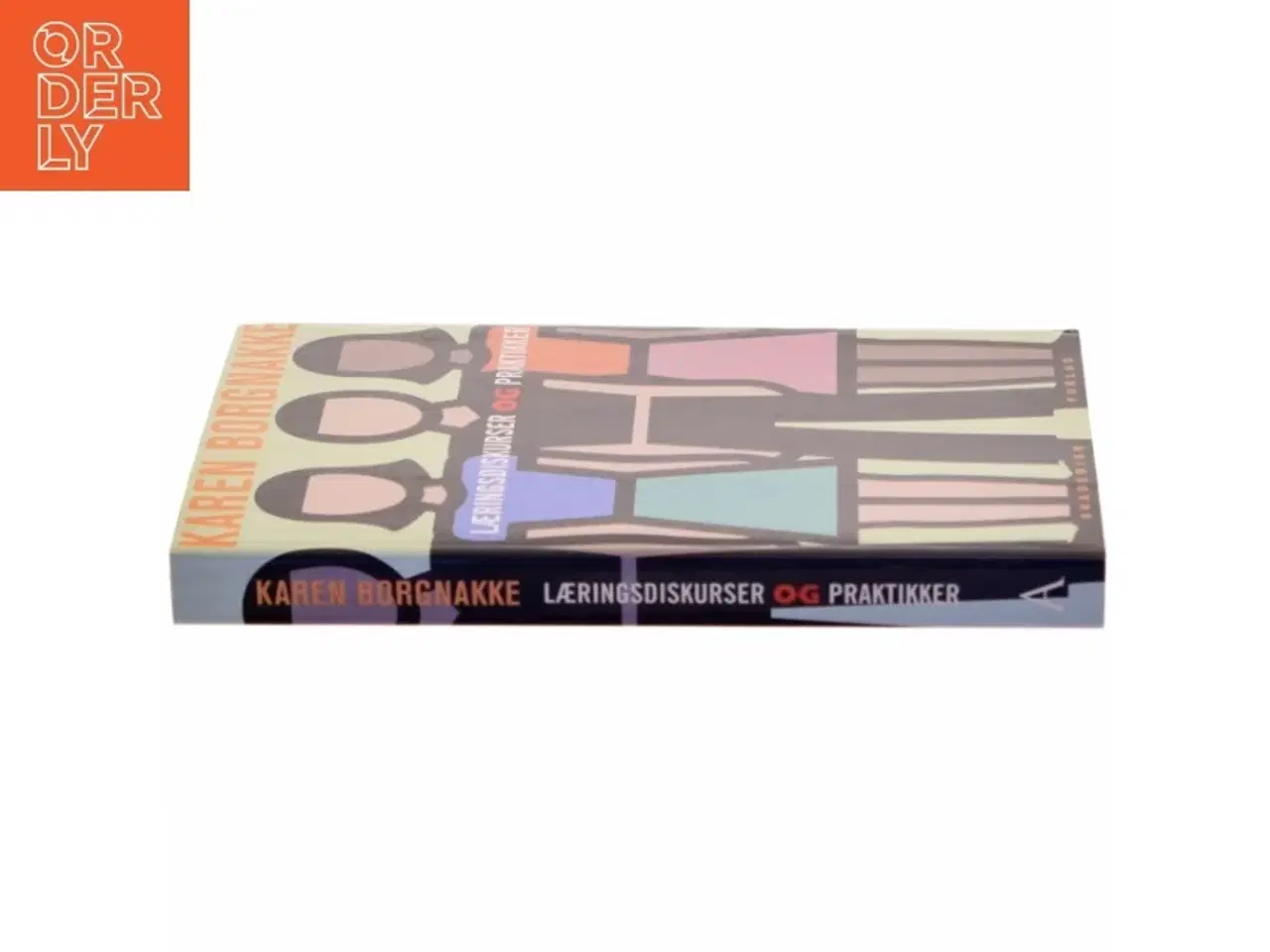Billede 2 - Læringsdiskurser og praktikker af Karen Borgnakke (Bog)