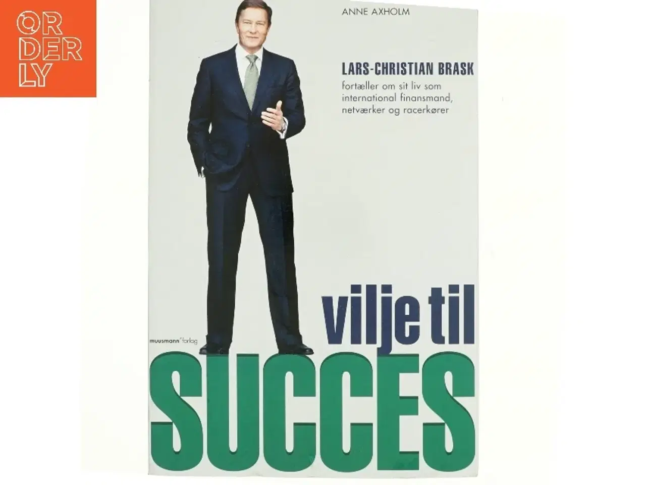 Billede 1 - Vilje til succes af Lars-Christian Brask (Bog)