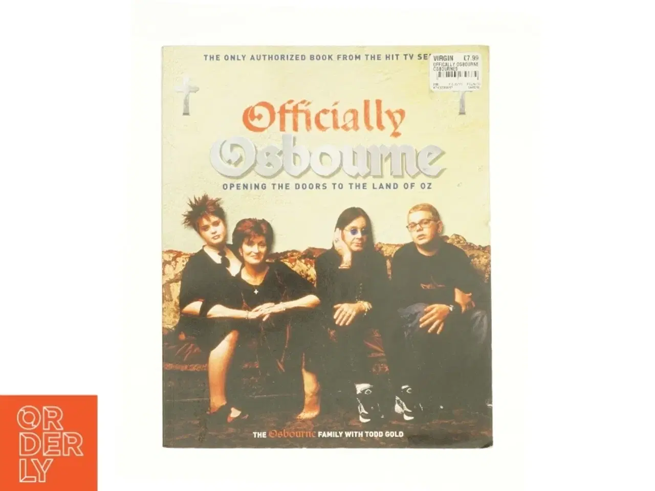 Billede 1 - Officially Osbourne: Opening the Doors to the Land of Oz af Gold, Todd; the Osbourne Family (Bog)