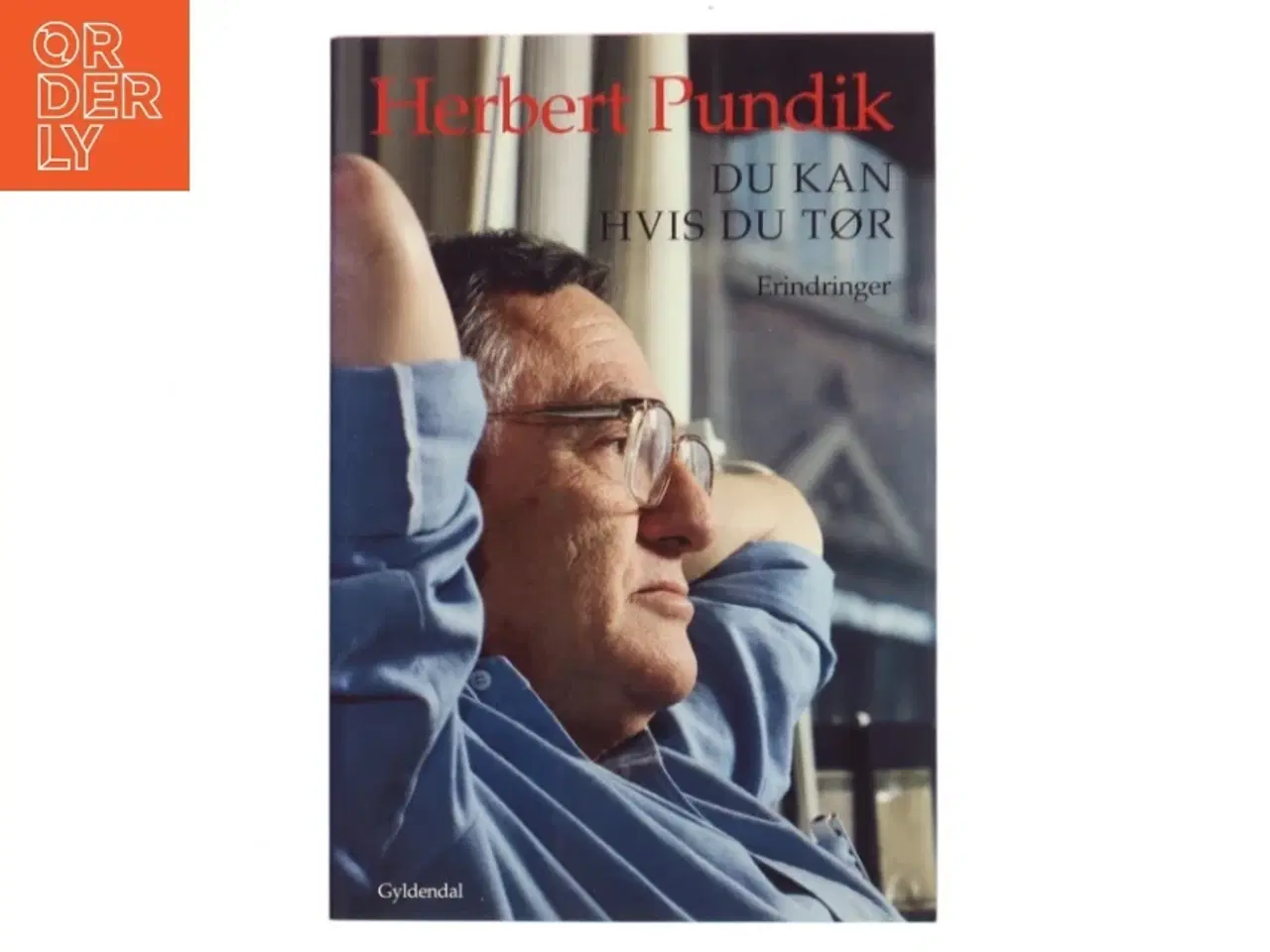 Billede 1 - NY Du kan hvis du tør, af Herbert Pundik (Bog)