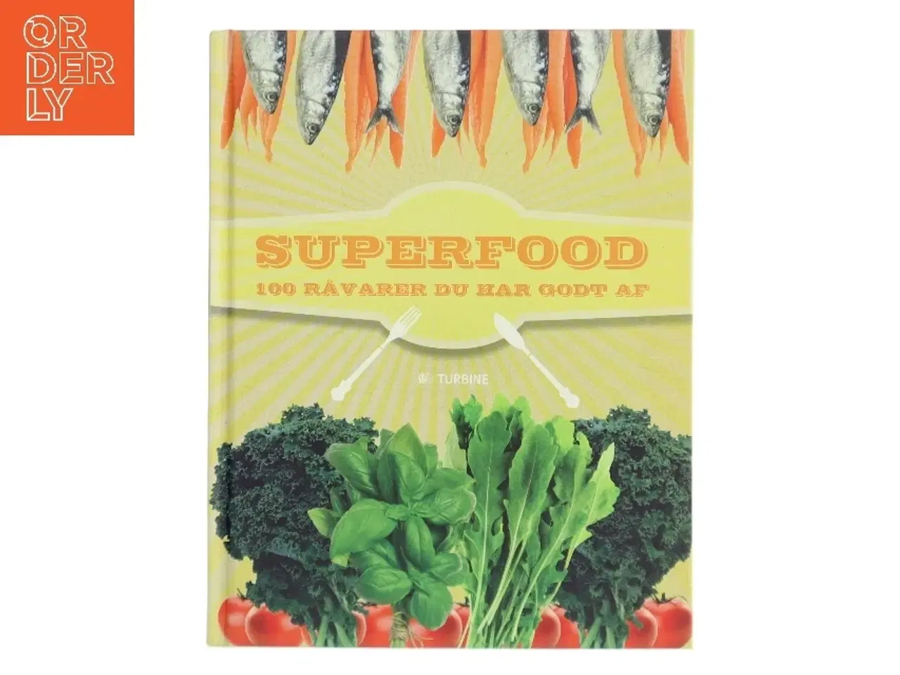 Billede 1 - Superfood : 100 råvarer du har godt af : sådan finder, tilbereder og nyder du sunde råvarer af Glen Matten (Bog)