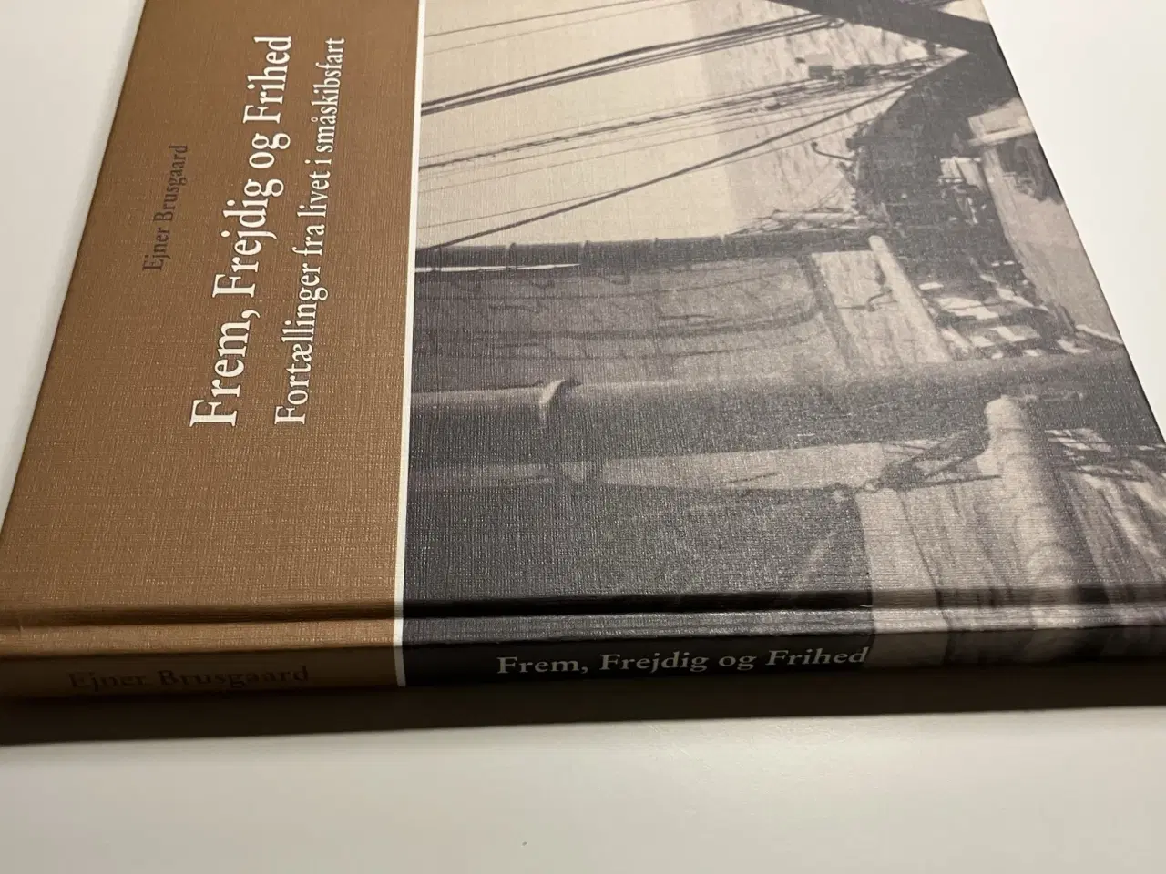 Billede 4 - Frem, frejdig og frihed - fortællinger fra livet i