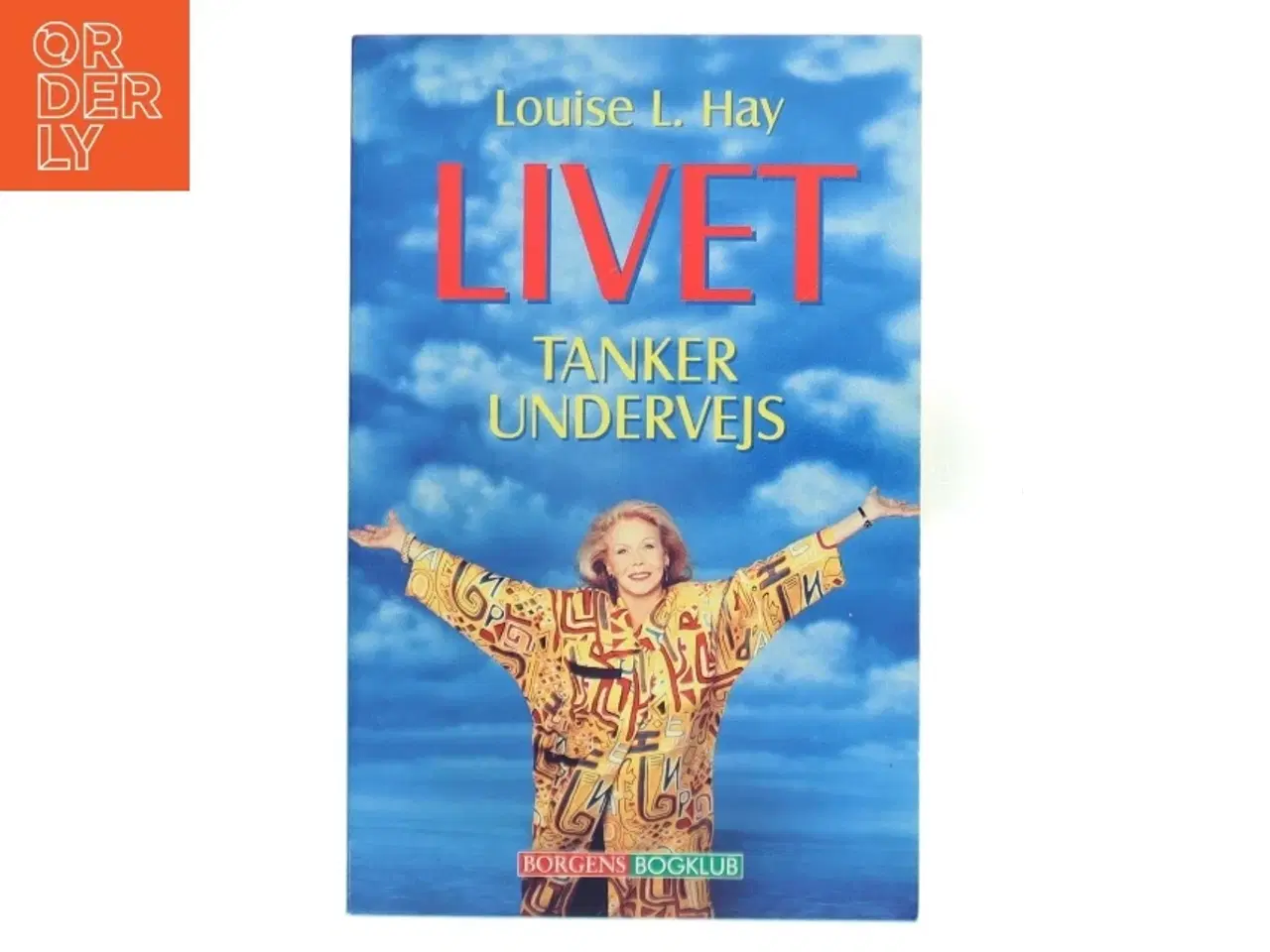 Billede 1 - Livet - tanker undervejs af Louise L. Hay (Bog)
