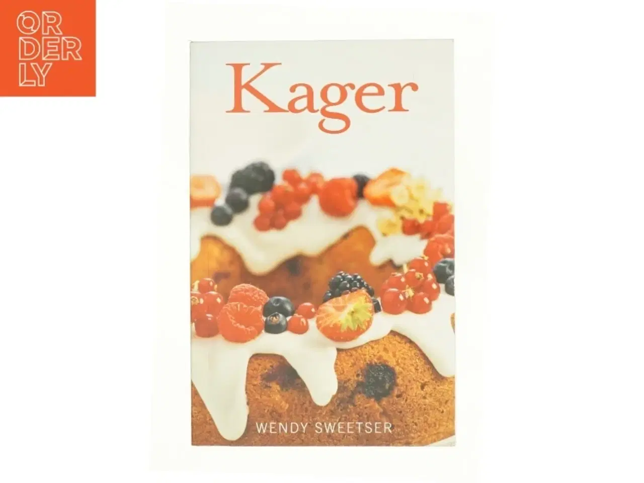 Billede 1 - Kager af Wendy Sweetser (Bog)
