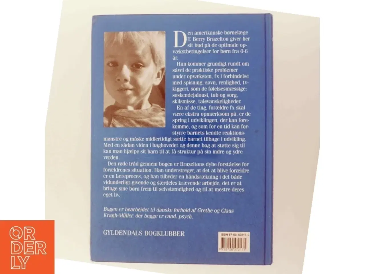 Billede 3 - Far, mor, barn : udvikling og adfærd de første 6 år af dit barns liv af T. Berry Brazelton (Bog)