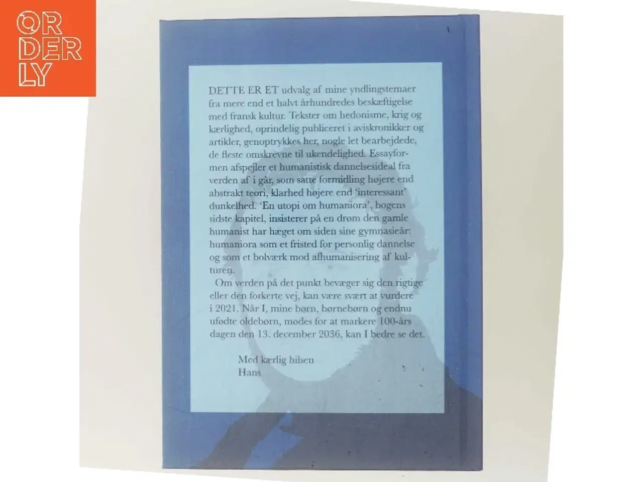 Billede 3 - Et humanistliv af Hans Boll-Johansen (Bog)