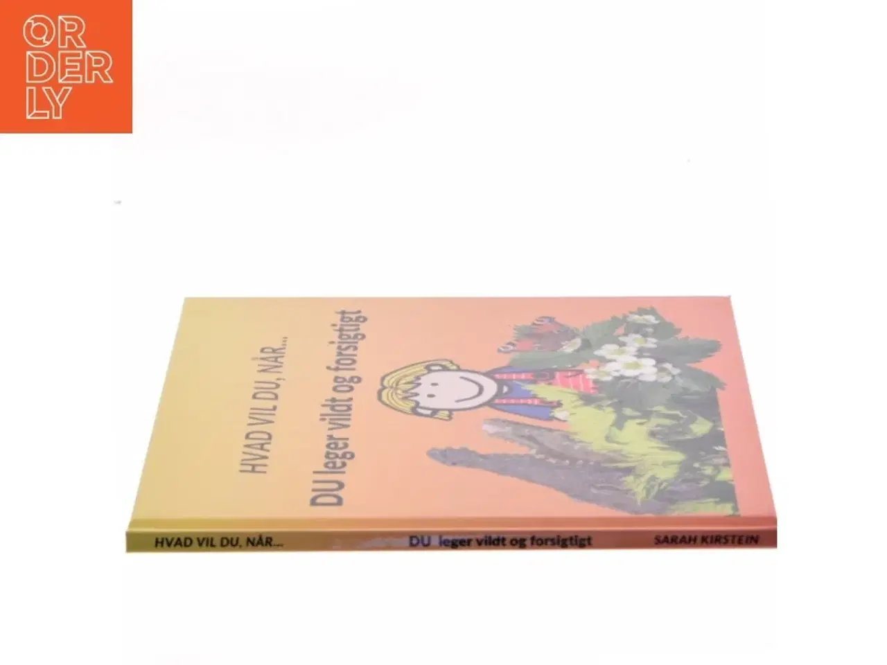 Billede 2 - Du leger vildt og forsigtigt af Sarah Kirstein (Bog)