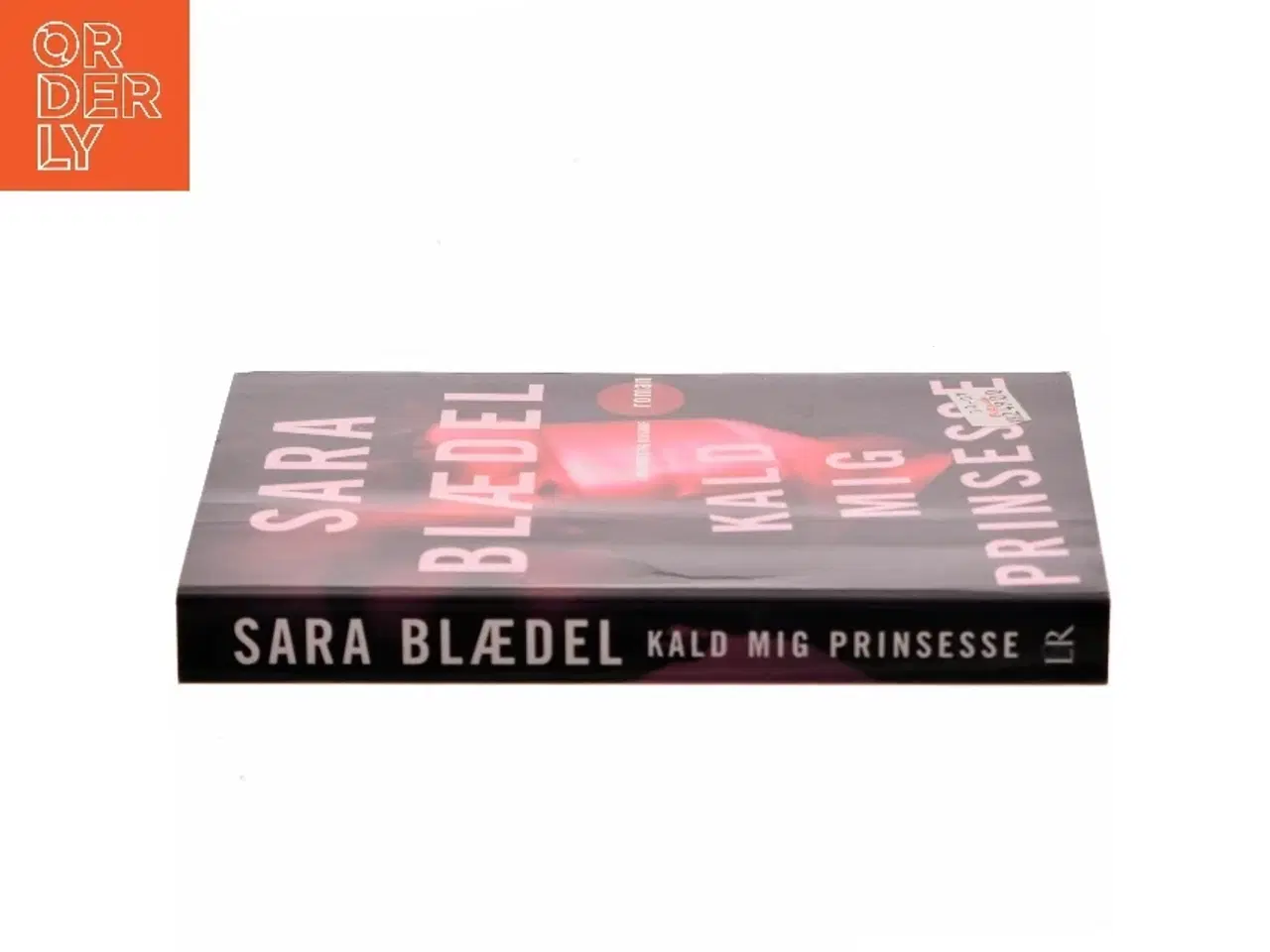 Billede 2 - Kald mig prinsesse : roman af Sara Blædel (Bog)
