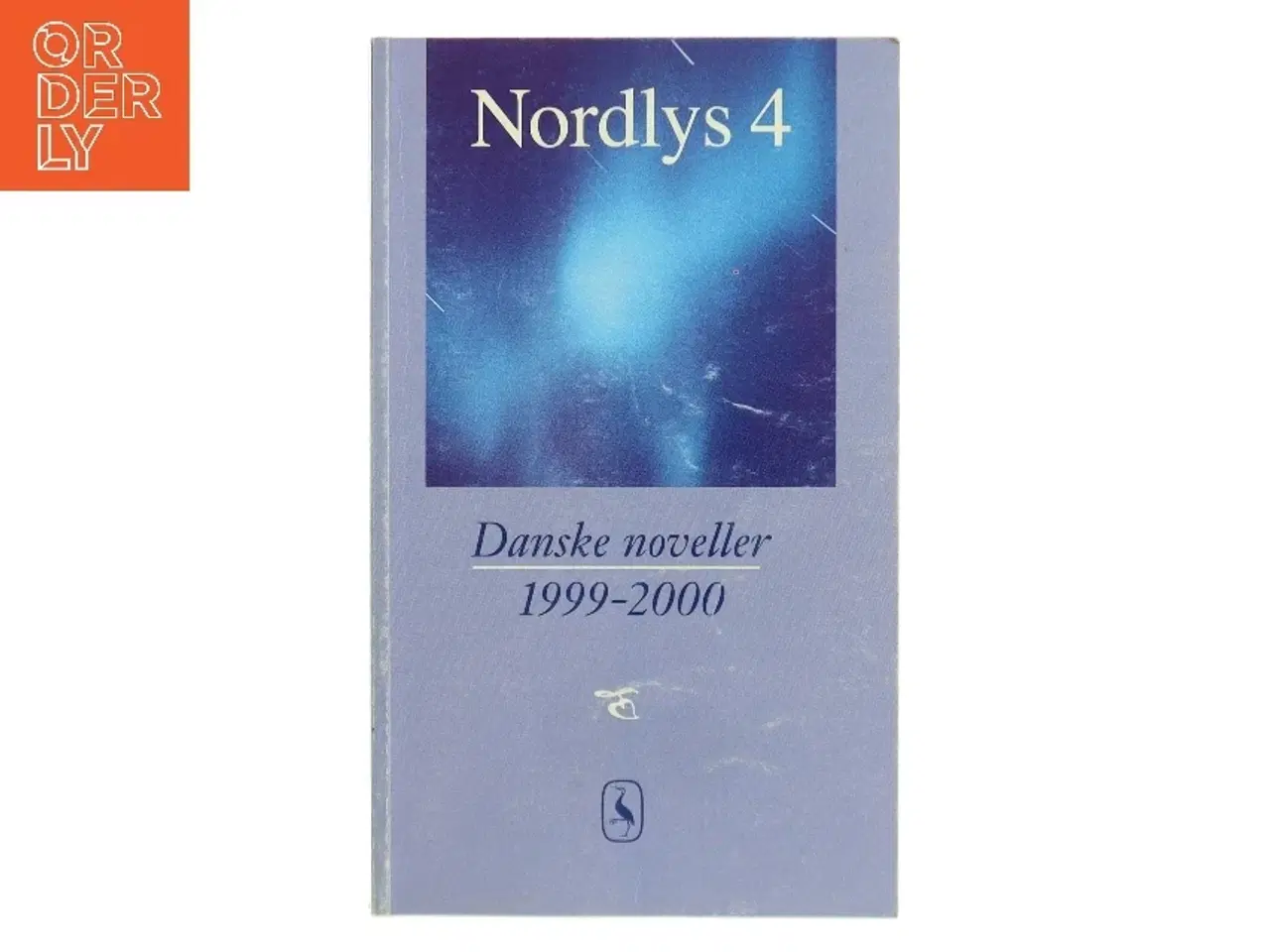 Billede 1 - Nordlys. Bind 4, Danske noveller 1999-2000 (Bog)