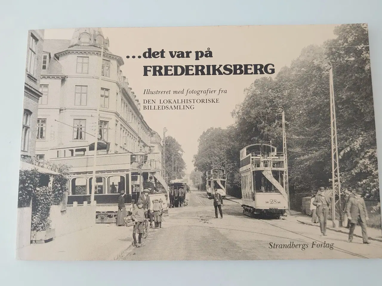 Billede 1 - Lokalhistorisk samling:..det var på Frederiksberg.