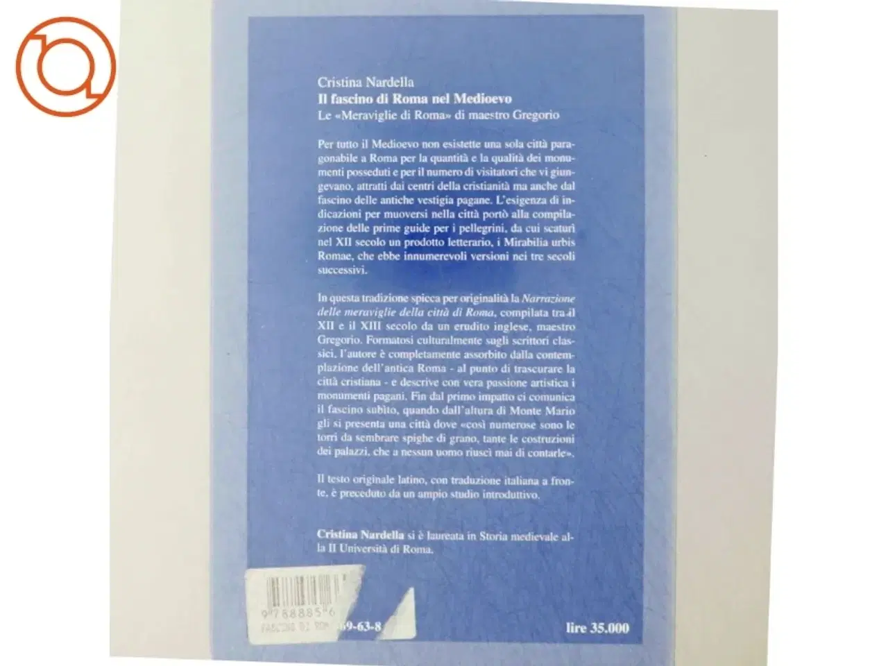 Billede 3 - Il fascino di Roma nel Medioevo af Cristina Nardella (Bog)