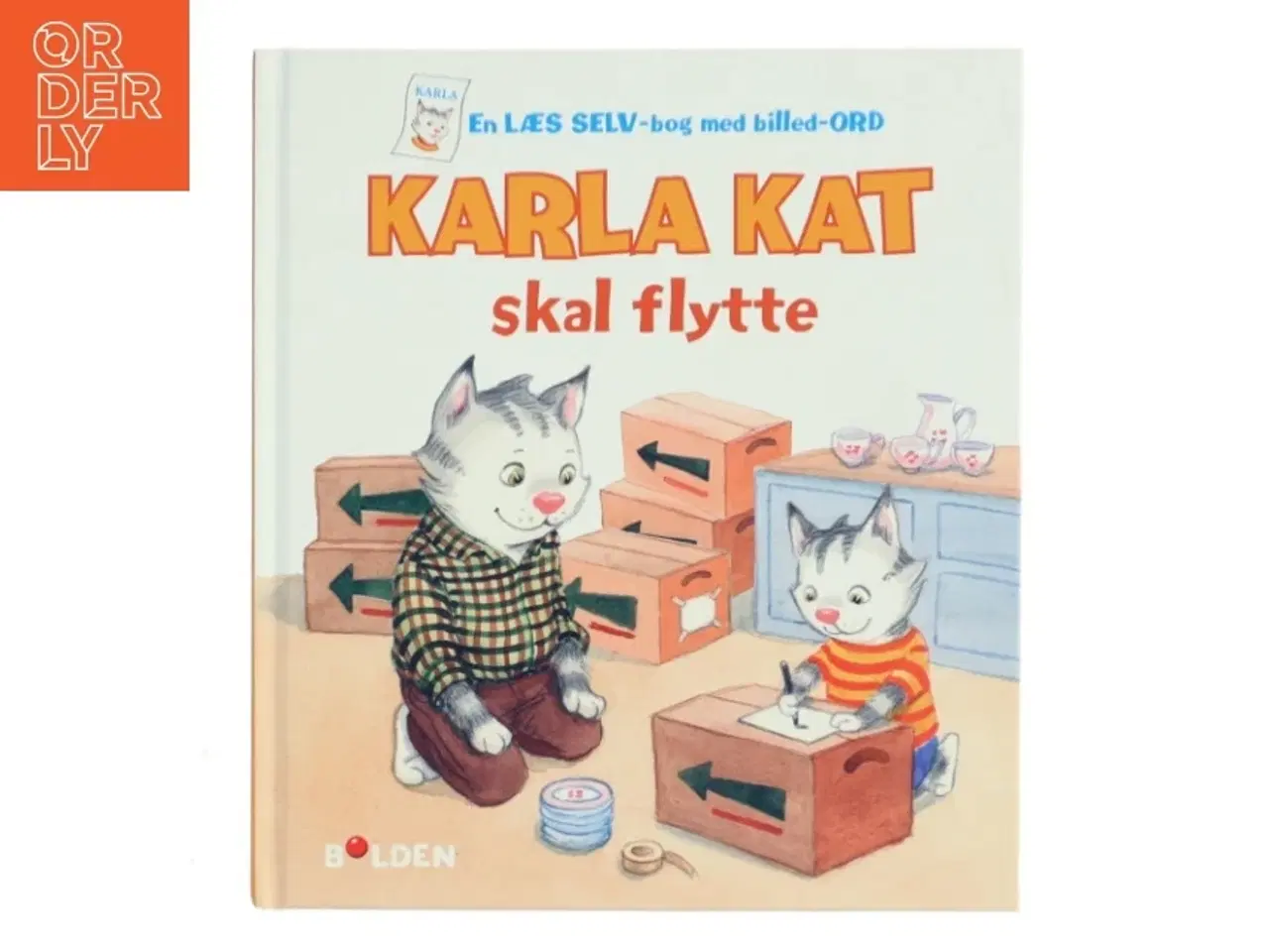 Billede 1 - Karla kat skal flytte af <Bogforfatter ikke angivet< (Bog)