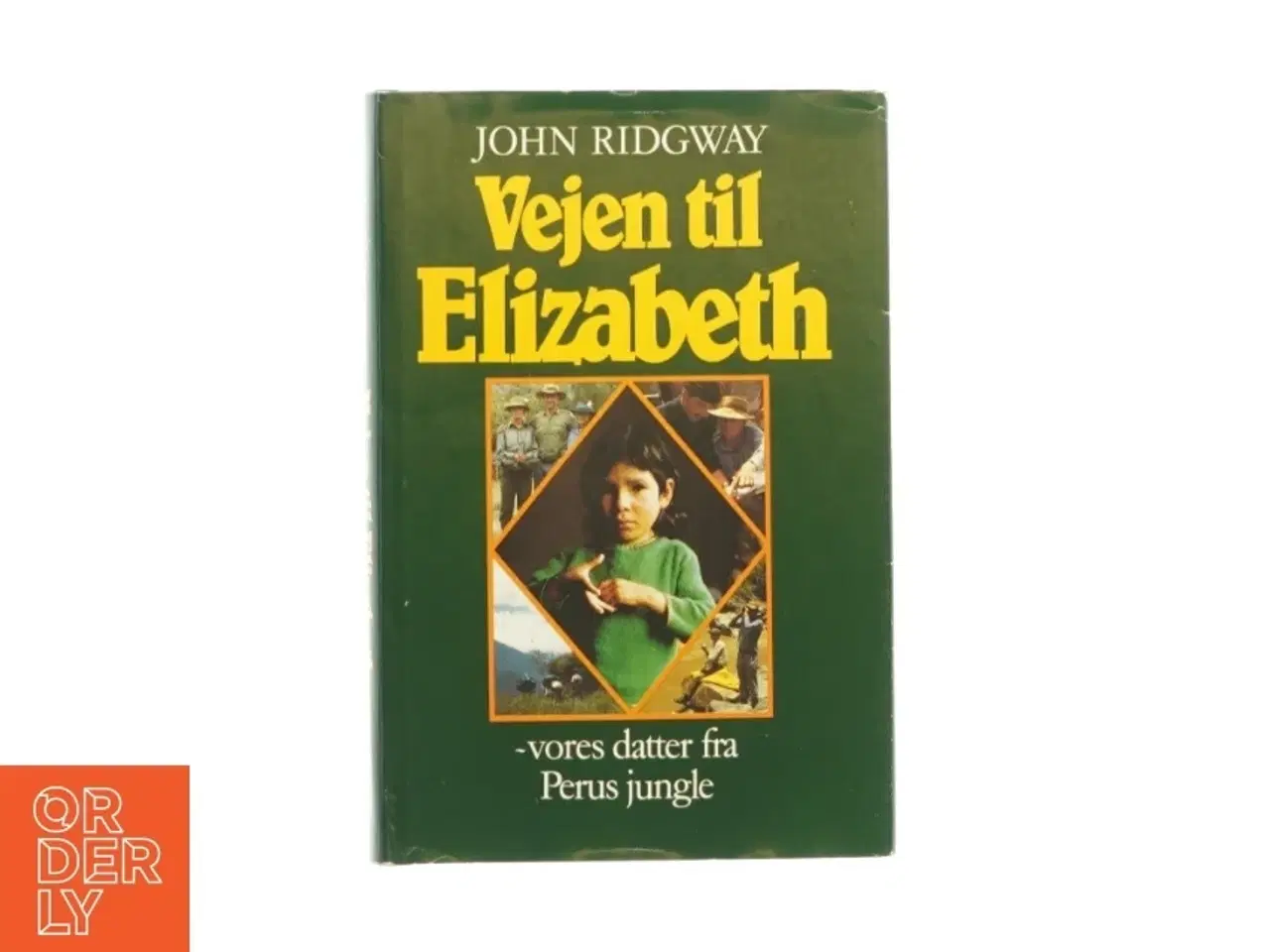 Billede 1 - Vejen til Elizabeth af John Ridgway (bog)