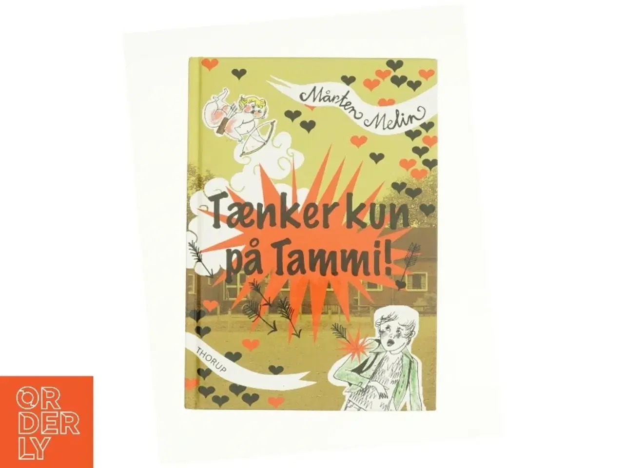 Billede 1 - Tænker kun på Tammi! af Mårten Melin (Bog)