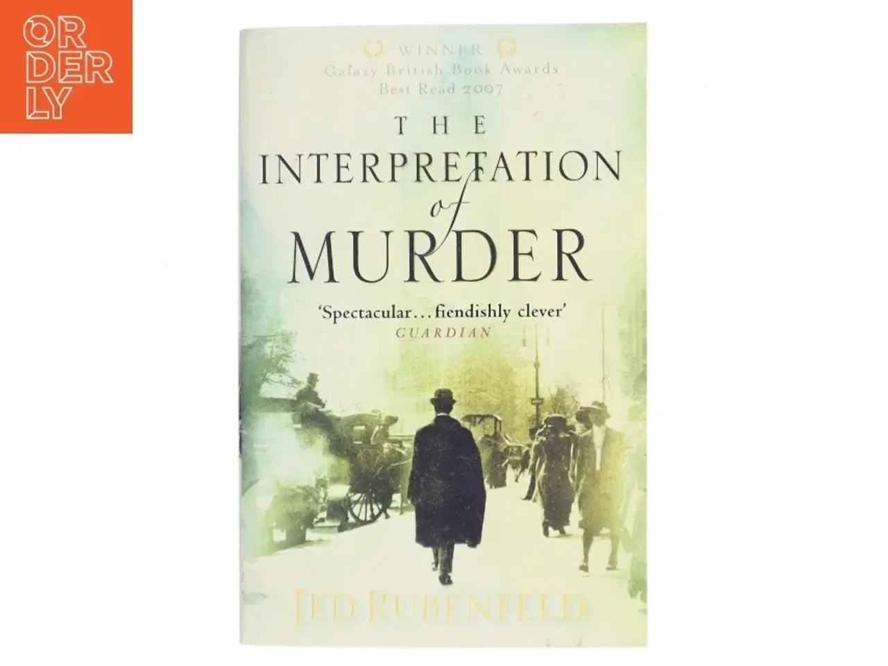 Billede 1 - The interpretation of murder af Jed Rubenfeld (Bog)
