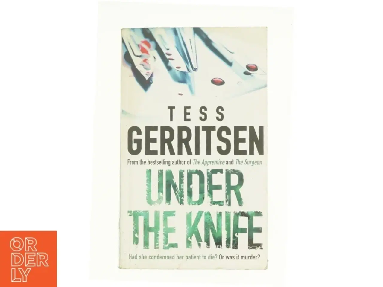 Billede 1 - Under the Knife by Tess Gerritsen af Tess Gerritsen (Bog)