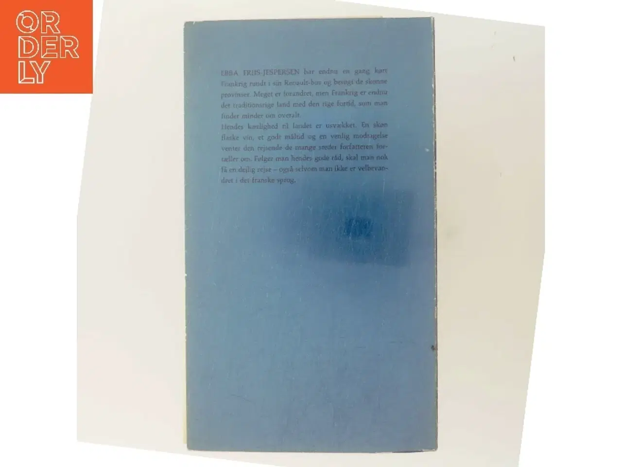 Billede 3 - Frankrigs skønne provinser 2 af Ebba Friis-Jespersen (Bog)