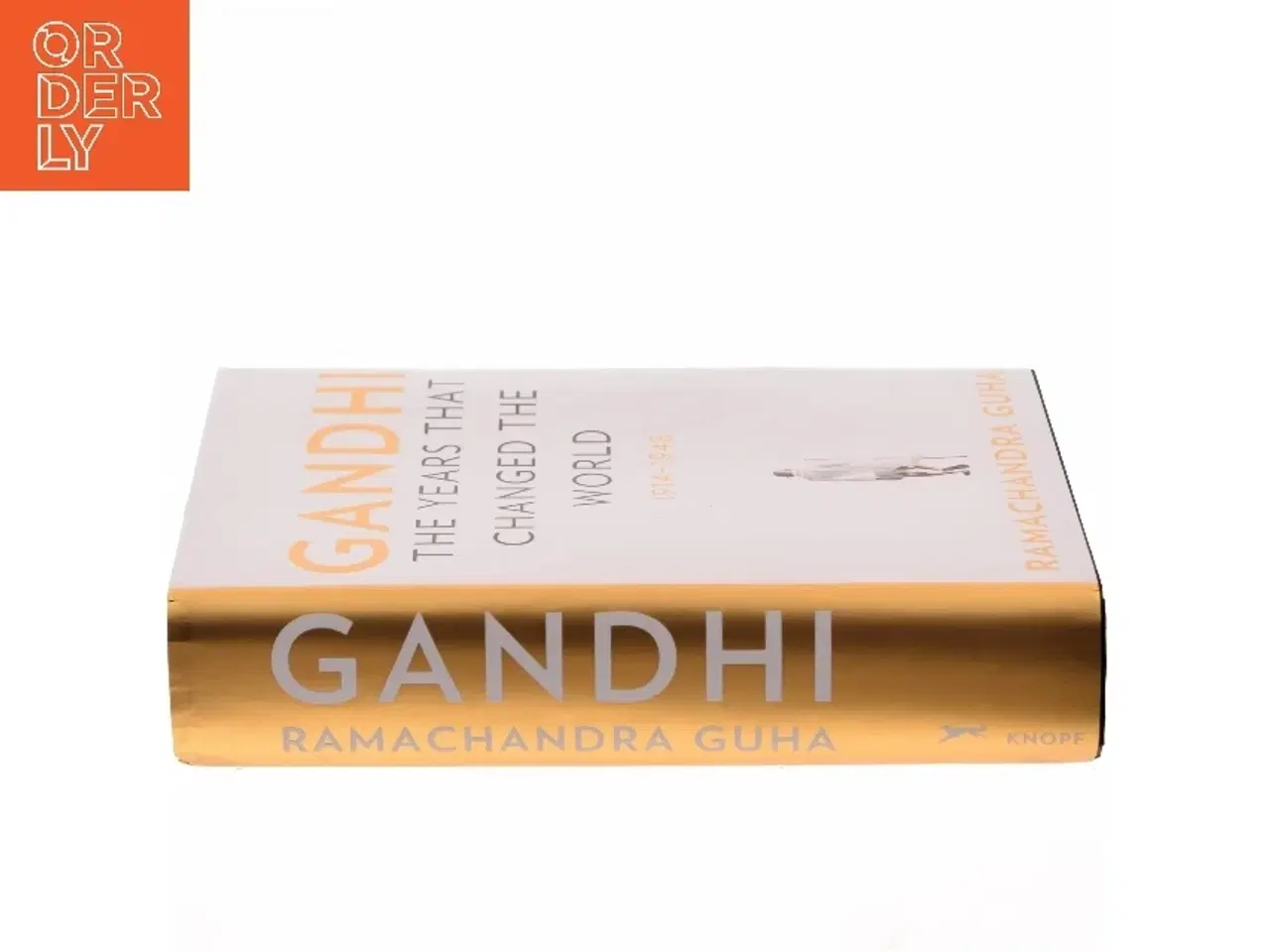 Billede 2 - Gandhi : the years that changed the world, 1914-1948 af Ramachandra Guha (Bog)