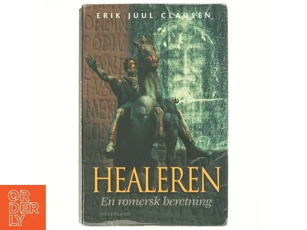 Billede 1 - Healeren : en romersk beretning af Erik Juul Clausen (Bog)