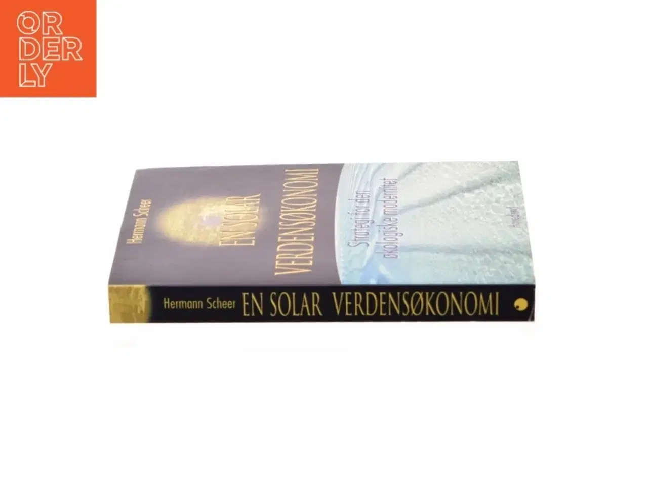 Billede 2 - En solar verdensøkonomi af Hermann Scheer (Bog)