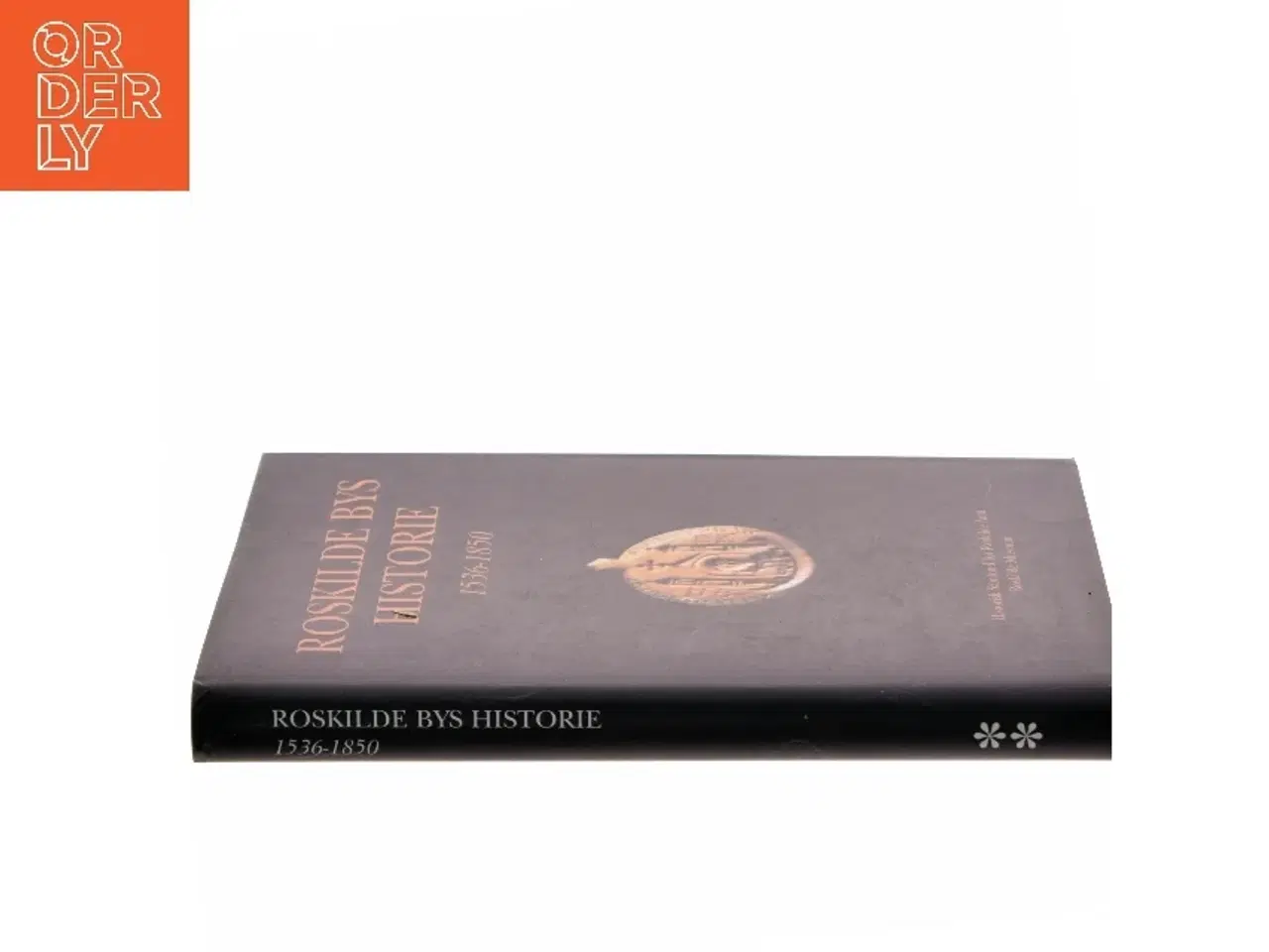 Billede 2 - Roskilde Bys Historie 1536-1850 (Bog)