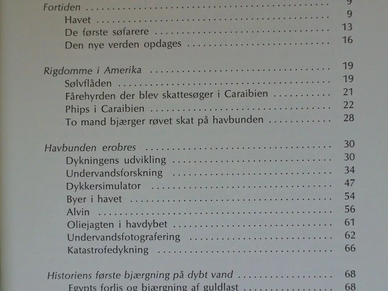 Billede 2 - et sted i dybet, af jan uhre, emne: historie og sa
