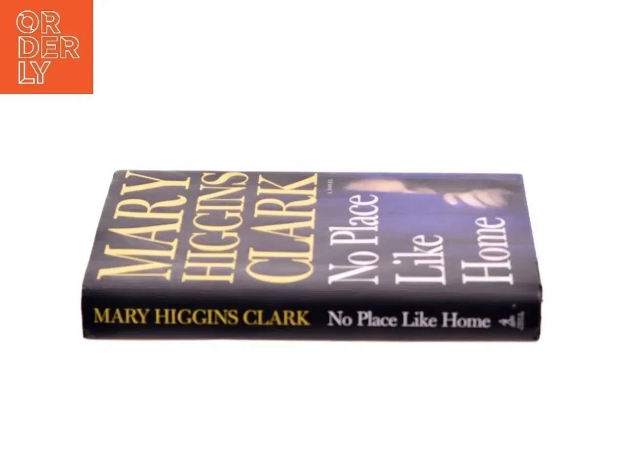 Billede 2 - No place like home (Amerikansk udgave) af Mary Higgins Clark (Bog)