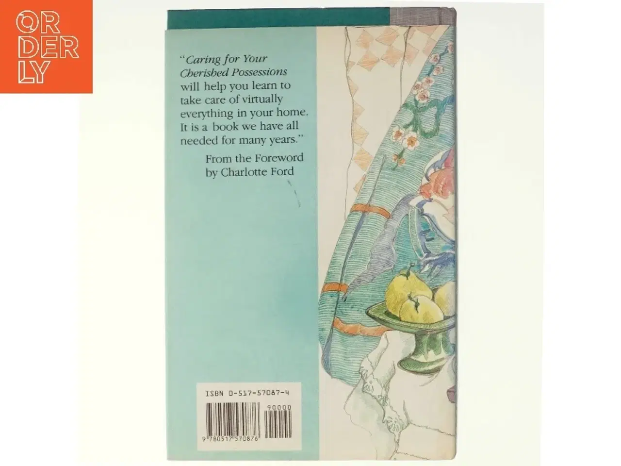 Billede 3 - Caring for Your Cherished Possessions af Mary Kerney Levenstein, Cordelia Frances Biddle (Bog)