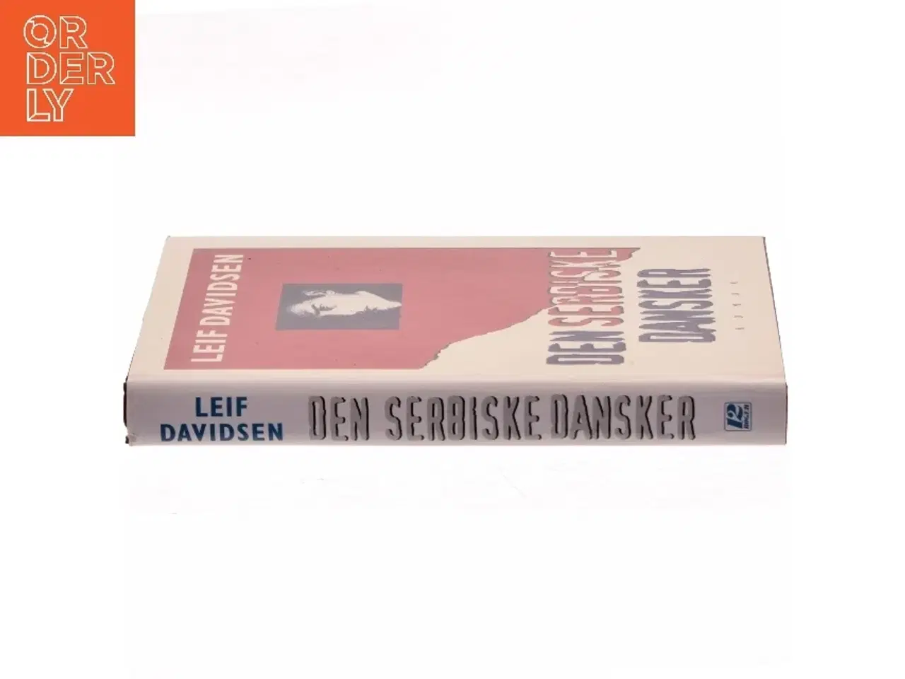 Billede 2 - Den serbiske dansker af Leif Davidsen (Bog)