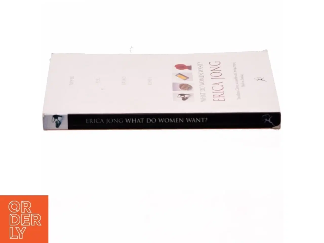 Billede 2 - What do women want? : power, sex, bread & roses af Erica Jong (Bog)
