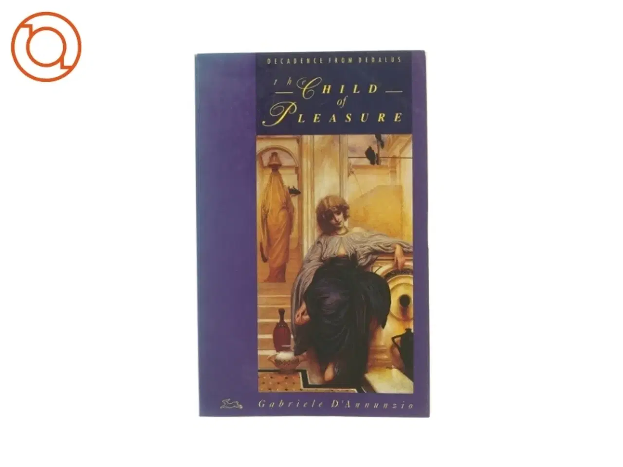 Billede 1 - The child of pleasure af Gabriele D'Annunzio (bog)