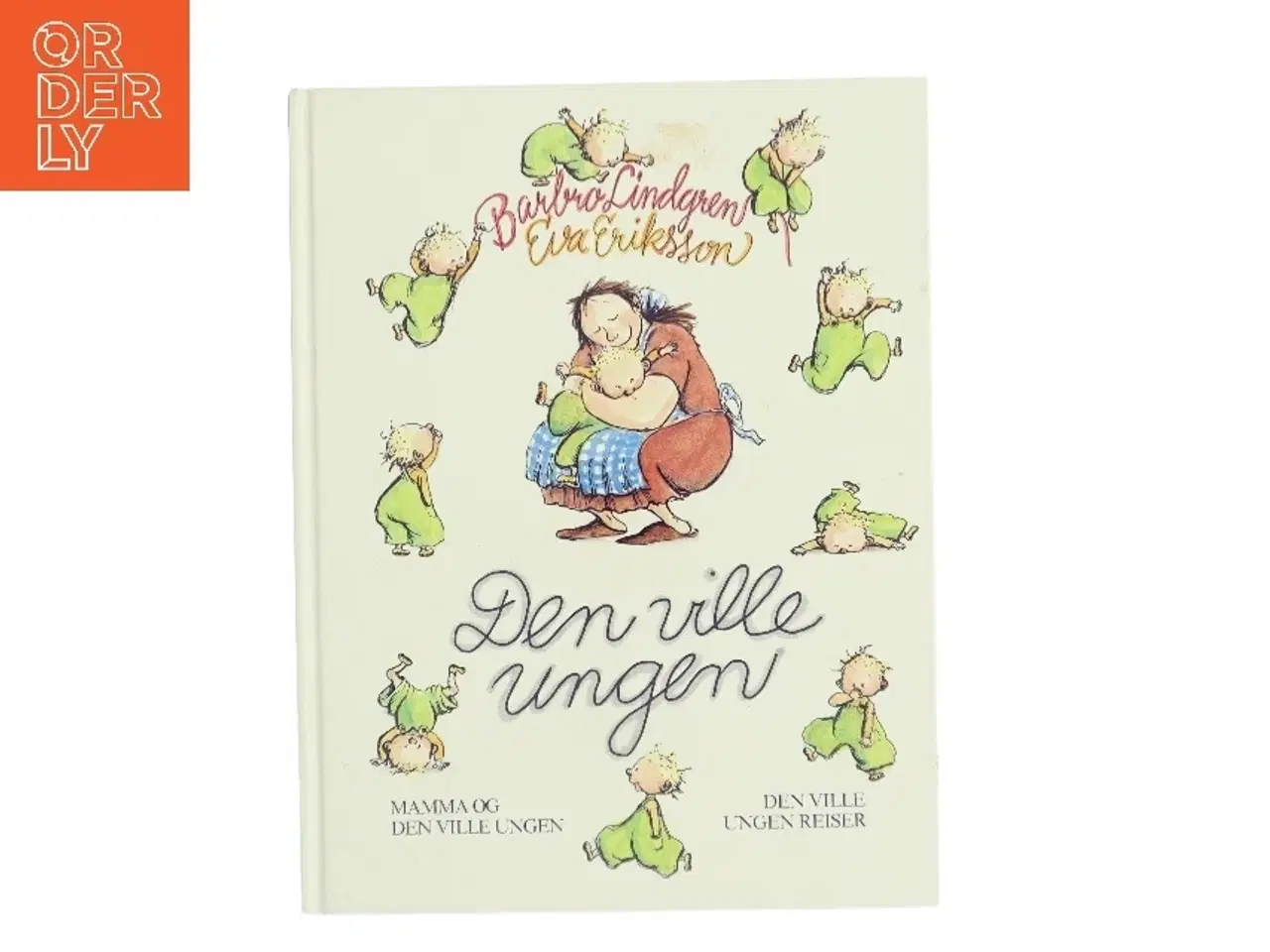 Billede 1 - Den ville ungen af Barbro Lindgren (Bog)
